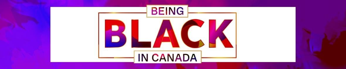 bbic-banner A text-based banner image with the words 'Being Black in Canada'.